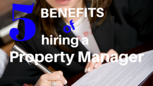 5 benefits to hiring a property manager