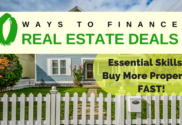 10 Ways to Finance Real Estate Deals